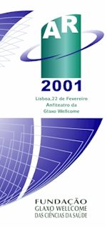 AR 2001 - Lisboa, 22 Fevereiro Anfiteatro da Glaxo Wellcome