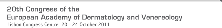 20th Congress of the European Academy of Dermatology and Venereology - Lisbon - October 2011
