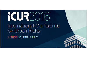 International Conference on Urban Risks| 30-02 Julho 2016 | Lisboa