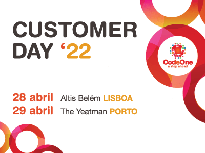 CodeOne Customer Day ’2228 de Abril Lisboa | 29 de Abril Porto