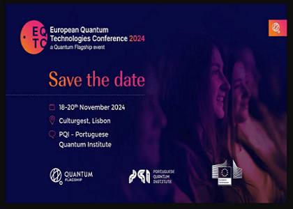 EQTC – European Quantum Technologies Conference  18 a 20 Novembro, Lisboa